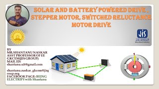 SOLAR &  BATTERY POWERED,STEPPER MOTOR, SWITCHED RELUCTANCE MOTOR DRIVES |LEC-12|ELECTRIC DRIVES|