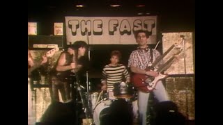 The FAST - Kids Just Wanna Dance - Max's Kansas City NY