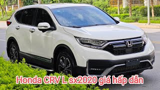 Kiencivic mới về | Honda CRV L sx2020 | Giá tốt để sở hữu CRV