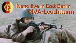 Nena live in East Berlin • NVA - Leuchtturm