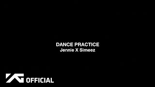 JENNIE - DANCE PRACTICE VIDEO