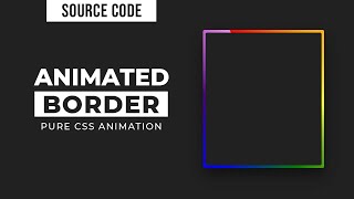 CSS Gradient Border Animation | CSS Animation Tutorial