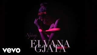 Elvana Gjata - Njesoj