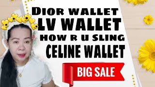 FLASH SALE LV WALLET| DIOR.SLING BAG | HOW R U BAG|CELINE WALLET| LOWEST PRICE