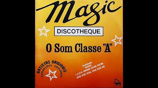 Magic Discotheque   O Som Classe A   (Album Completo)       1978