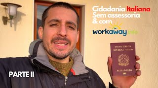 Reconhecendo cidadania ITALIANA (Sozinho, com acomodação e comida de GRAÇA - Workaway) PARTE II