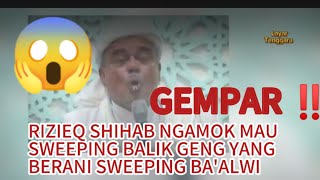 Habib Rizieq Mengamuk.😱