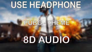 PUBG THEME | 8d audio | use headphone