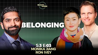 S3 Episode 3: Longing for Belonging With Ron Ivey and Monika Jiang