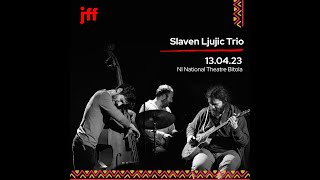 Jazz Factory Festival 2023 SLAVEN LJUJIC TRIO feat. BAPTISTE HERBIN