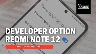 Cara Aktifkan Mode Pengembang (Developer Option) di Hp Redmi Note 12