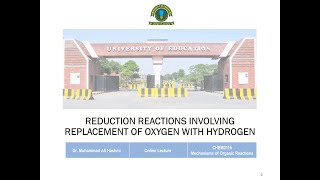 Lecture 11 | CHEM3116 | Reduction Reactions involving Replacement of Oxygen by Hydrogen