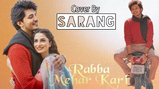 Rabba Mehar Kari - @DarshanRavalDZ  Cover By @SKsBeatsMusicLabel  @indiemusiclabelofficial