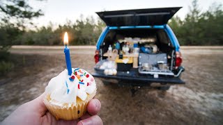 Solo Truck Camping on my Birthday!