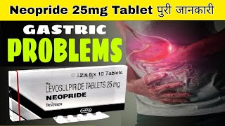 Neopride Tablet | Levosulpiride Tablet | Dose | Side effects | Precautions