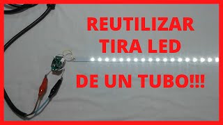 Reutilizar TIRA LED de tubo 💡😍👍