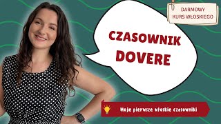 Czasownik DOVERE – kurs Moje pierwsze włoskie czasowniki [18/20]