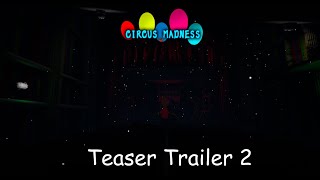 Circus Madness - Official Teaser Trailer 2 - Mascot Horror Game