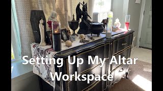 Setting Up My Altar Workspace 09.06.2022