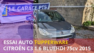 TEST AUTO TUPPERWARE CITROËN C3 1.6 HDI 75 BLUEHDI BUSINESS 2015