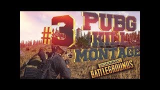 PUBG - Kill Montage #3