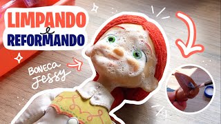 REFORMA DE BONECA | LIMPANDO E RESTAURANDO JESSY TOY STORY | doll makeover