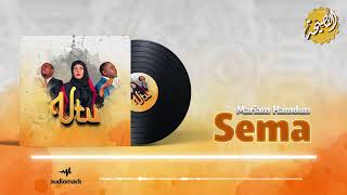 Nasaha Crew ft Maryam Hamdun - Sema (Official Music Audio)