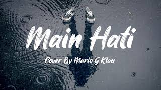 Main Hati - Andra and the BackBone Cover By Mario G. Klau (Lirik)