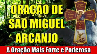 Oração De São Miguel Arcanjo - A Oração Mais Forte E Poderosa De São Miguel Arcanjo