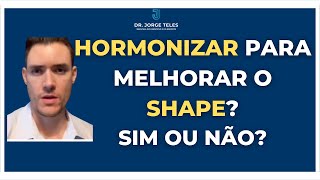 Homonizar Para Melhorar o Shape ou Não? A Verdade Sobre o Uso de Hormônios