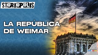 WEIMAR, la república que nació muerta