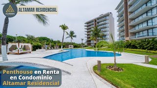 Penthouse en Renta en Condominio Altamar / ZONA DIAMANTE.