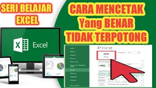 Cara Mencetak yang Benar Tidak Terpotong di Excel - Tutorial Microsoft Excel #7