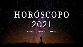 Horóscopo 2021: Predicciones de año nuevo en Salud, Dinero y Amor ¿Cómo será el 2021 según tu signo?