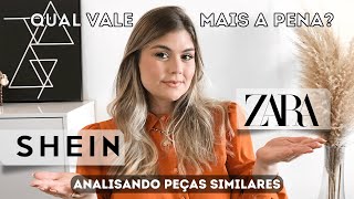 ZARA vs SHEIN #|1 Analisando as peças da ZARA na SHEIN bem mais baratas - São mesmo idênticas? Pt.1