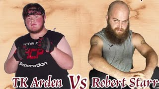 TK Arden vs Robert Starr (C1W)