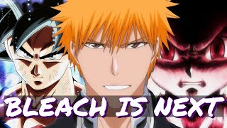 BLEACH Is Being Positioned To Be The Next Big Hit!