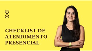 Checklist básico de atendimento presencial