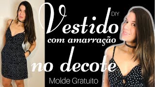 Vestido com amarração no decote e Molde Gratuito | Deise Paes