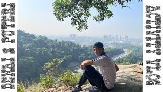 Hiking di Denai 3 Puteri. Kota Damansara, Selangor, MY || Activity Vlog ||