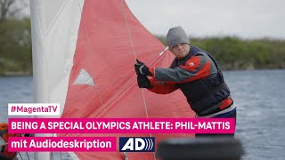 Being a Special Olympics Athlete: Phil-Mattis – Audiodeskription | #Berlin2023 | MagentaTV