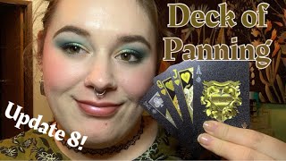 Let’s rethink my life choices 🙃🫣 Deck of Panning Update 8!