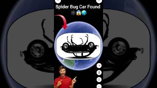 spider bug car found on google maps 🕸😱 | world's biggest secrets 🤫 | #earthsecret04 #googlemap #map🎈