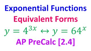 2.4D - Manipulating Exponential Functions [AP Precalculus]