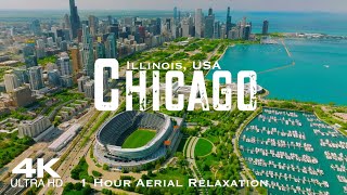 [4K] CHICAGO 🇺🇸 1 Hour Drone Aerial Relaxation Film | Illinois USA United States America