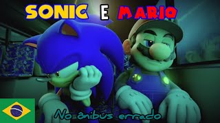 Sonic e Mario no Ônibus errado! (Fandub PT-BR).