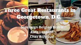 3 Can't-Miss Georgetown, D.C. Restaurants