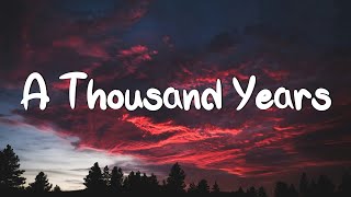 A Thousand Years - Christina Perri  (Lyrics) | Adele, Coldplay (Mix Lyrics)