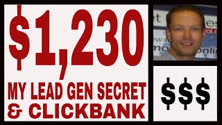 My Lead Gen Secret Review - $1,230.00 In ClickBank Commissions.