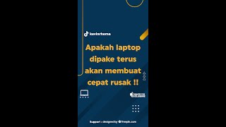 📽️💻 Apakah Laptop Dipake Terus Akan Membuat Cepat Rusak | Credit / Pemilik Konten: tiktok/Kevinrhema